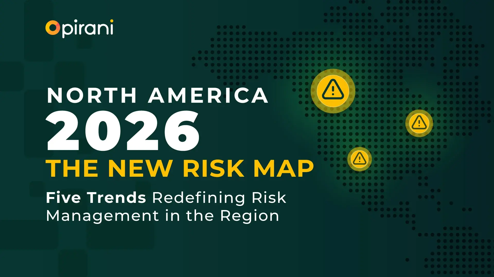 North America 2026 The New Risk Map Portada North America 2026 The New Risk Map.webp